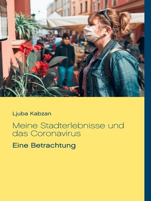 cover image of Meine Stadterlebnisse und das Coronavirus